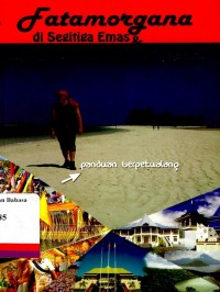 FATAMORGANA DISEGITIGA EMAS & KEBANGKITAN PARIWISATA MALUKU UTARA