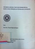 Fenomena bahasa yang multidimensional: Suatu upaya pewarnaan pengkajian linguistik