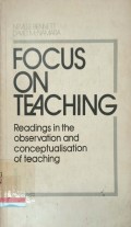 Focus on Teaching: Readings in the Observation and Conceptualisation of Teaching