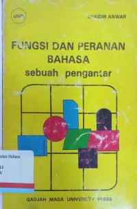 Fungsi dan peranan bahasa: Sebuah pengantar