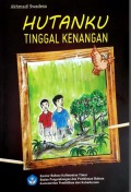 Hutanku tinggal kenangan