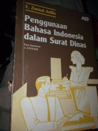 Penggunaan Bahasa Indonesia dalam Suat Dinas