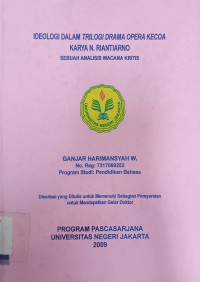 Ideologi Dalam Trilogi Drama Opera Kecoa Karya N. Riantiarno sebuah analisi wacana kritis