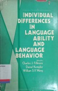 Individual Differences in Language Ability and Language Behavior