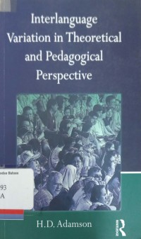 Interlanguage Variation in Theoretical and Pedagogical