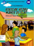 KIKICAK HIJAU MANIS DI ILAT