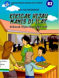 KIKICAK HIJAU MANIS DI ILAT