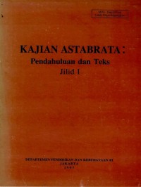 Kajian astabrata: pendahuluan dan teks: jilid 1
