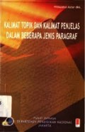 Kalimat topik dan kalimat penjelas dalam beberapa jenis paragraf