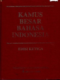 Kamus Besar Bahasa Indonesia Edisi Ketiga
