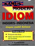 Kamus Modern Idiom Inggris-Indonesia dengan contoh kalimat