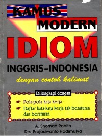 Kamus Modern Idiom Inggris-Indonesia dengan contoh kalimat