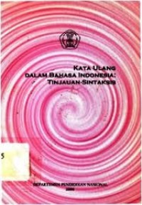 Kata ulang dalam bahasa Indonesia: tinjauan sintaksis