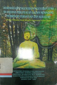 Keberadaan paguyubann-paguyuban etnis di daerah perantauan dalam menunjang pembinaan persatuan dan kesatuan