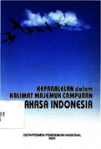 Kepararelan dalam Kalimat Majemuk Campuran Bahasa Indonesia