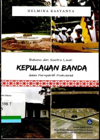 Bahasa dan sastra lisan kepulauan Banda dalam perspektif poskolonial