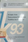 Kerangka Acuan Pemasyarakatan Kebijakan Pendidikan dan Kebudayaan