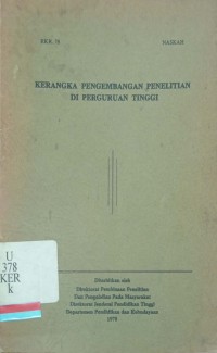 Kerangka pengembangan penelitian di perguruan tinggi