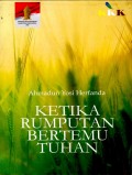 Ketika Rumputan Bertemu Tuhan