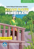 Kisah Datu pemberani: cerita rakyat Kalimantan Selatan