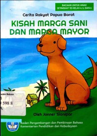 Kisah marga sani dan marga mayor/Kisah rakyat Papua Barat