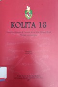 Kolita 16 : konferensi linguistik tahunan Atma Jaya keenam belas Tingkat Internasional