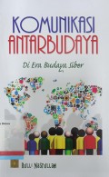 Komunikasi antarbudaya: di era budaya siber,