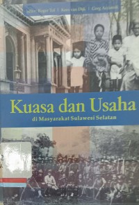 Kuasa dan Usaha di Masyarakat Sulawesi Selatan