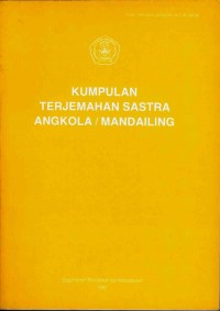 Kumpulan terjemahan sastra angkola / mandailing