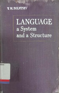 Language a system and a structure