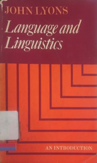 Language and Linguistics: an introduction