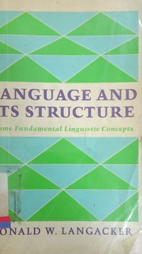 Language and its structure : Some fundamental linguistic concepts