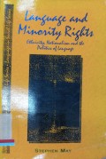 Language and minority rights: Ethnicity, nationalism and the politics of language