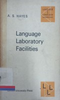 Language laboratory facilities: technical guide for the selection, purchase, use, and maintenance