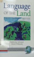 Language of the land : Policy, politics, identity