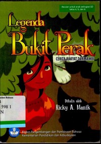 Legenda bukit perak: cerita rakyat dari Jambi