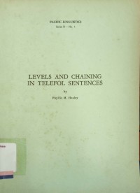 Levels and chaining in Telefol sentences