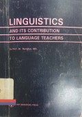 Linguistics and its contribution to language  teachers