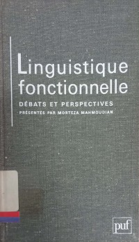 Linguistique fonctionnelle: Debats et Perspectives