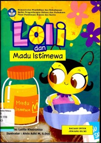 Loli dan Madu Istimewa