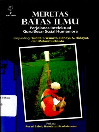 MERETAS BATAS ILMU, Perjalanan Intelektual Guru Besar Sosial Humaniora