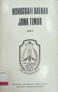 MONOGRAFI DAERAH JAWA TIMUR jilid.3