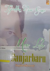 Masa Lalu Di Banjarbaru: Banjar Baru