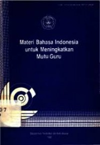 Materi Bahasa Indonesia untuk meningkatkan mutu guru