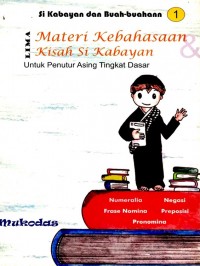 Lima Materi Kebahasaan Kisah Si Kebayan Untuk Penutur Asing Tingkat Dasar