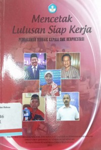 Mencetak Lulusan Siap Kerja: Pengalaman Terbaik Kepala SMK Berprestasi