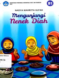 Mengunjungi Nenek Diah