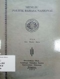 Menuju politik bahasa nasional