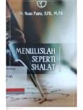 Menulislah seperti shalat