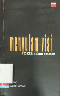 Menyulam visi DKSB dalam catatan